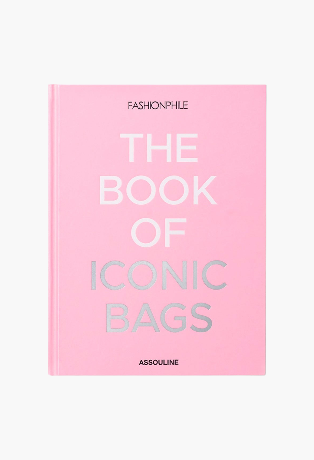ASSOULINE Fashionphile: The Book of Iconic Bags