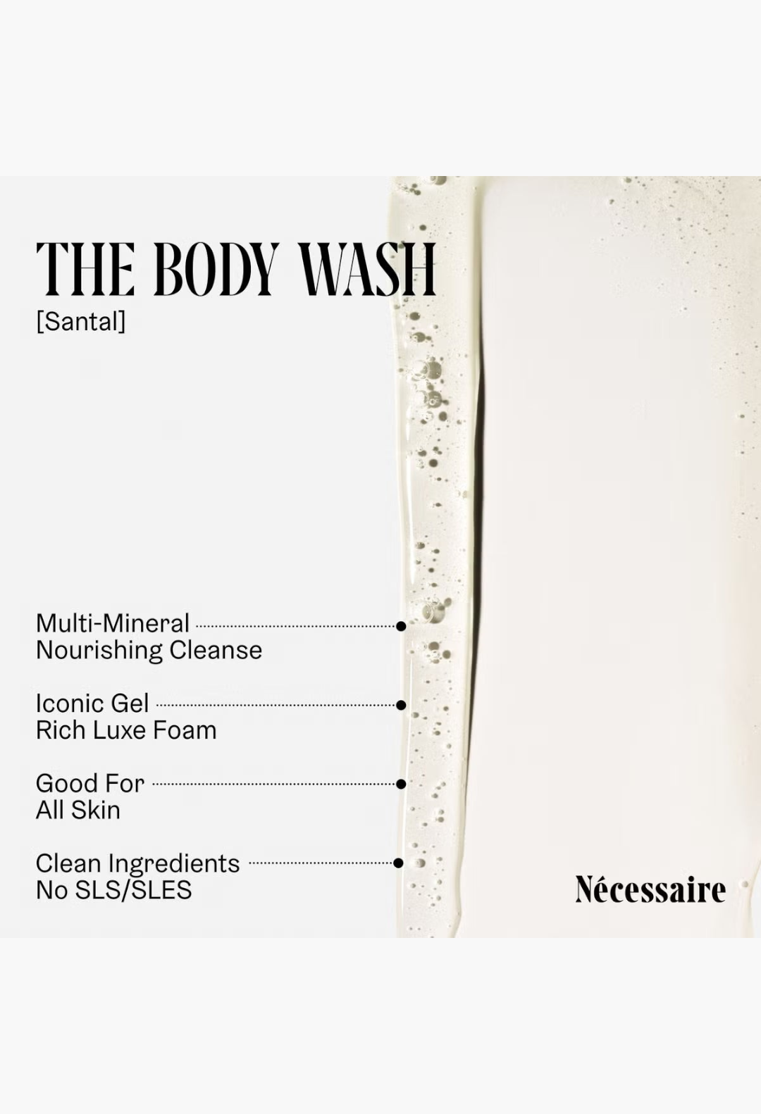 GLAM MODA Nécessaire The Body Wash Santal oil-in-gel texture with key benefits listed on a minimalist background